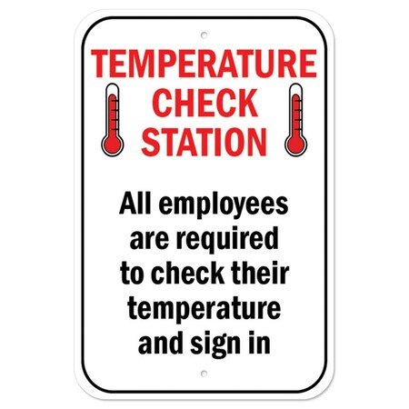 Signmission Public Safety Sign-Temperature Check Station, Heavy Duty, 7" x 10", A-1218-25472 A-1218-25472
